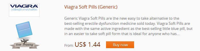 Viagra soft pills where to buy Viagra soft pills
